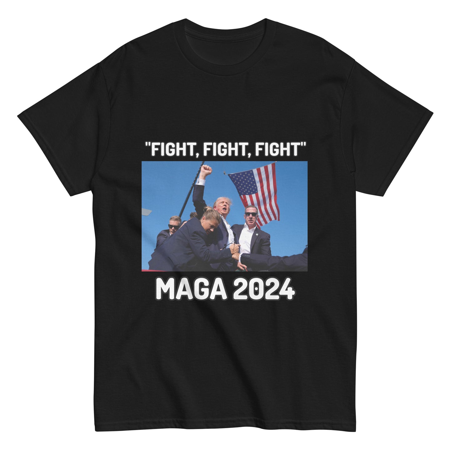 Trump "Fight,Fight,Fight" MAGA 2024 Funny T-Shirt for Men and Women - Full Sizes Available