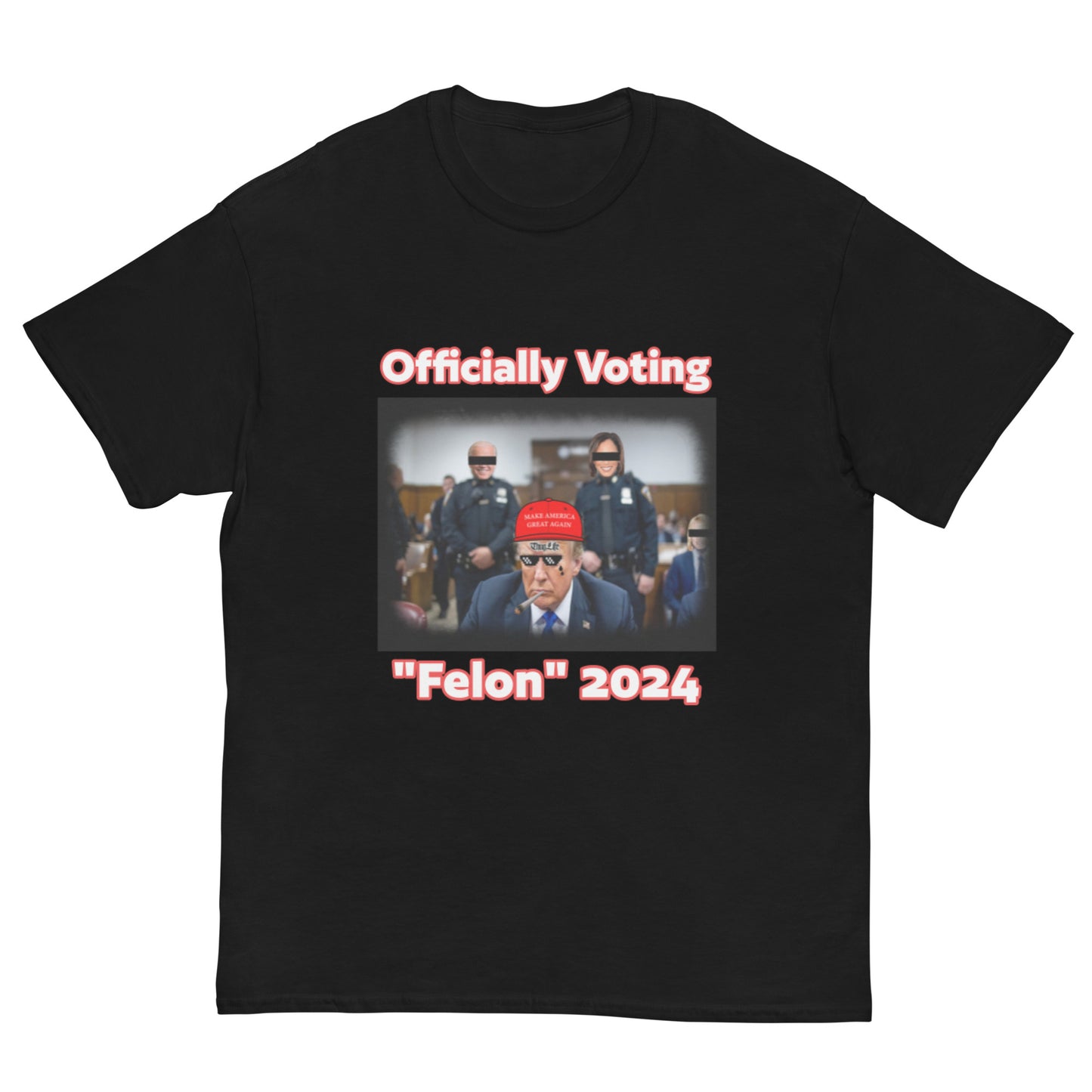 Trump Officially Voting Felon 2024 Funny T-Shirt for Men and Women - Full Sizes Available