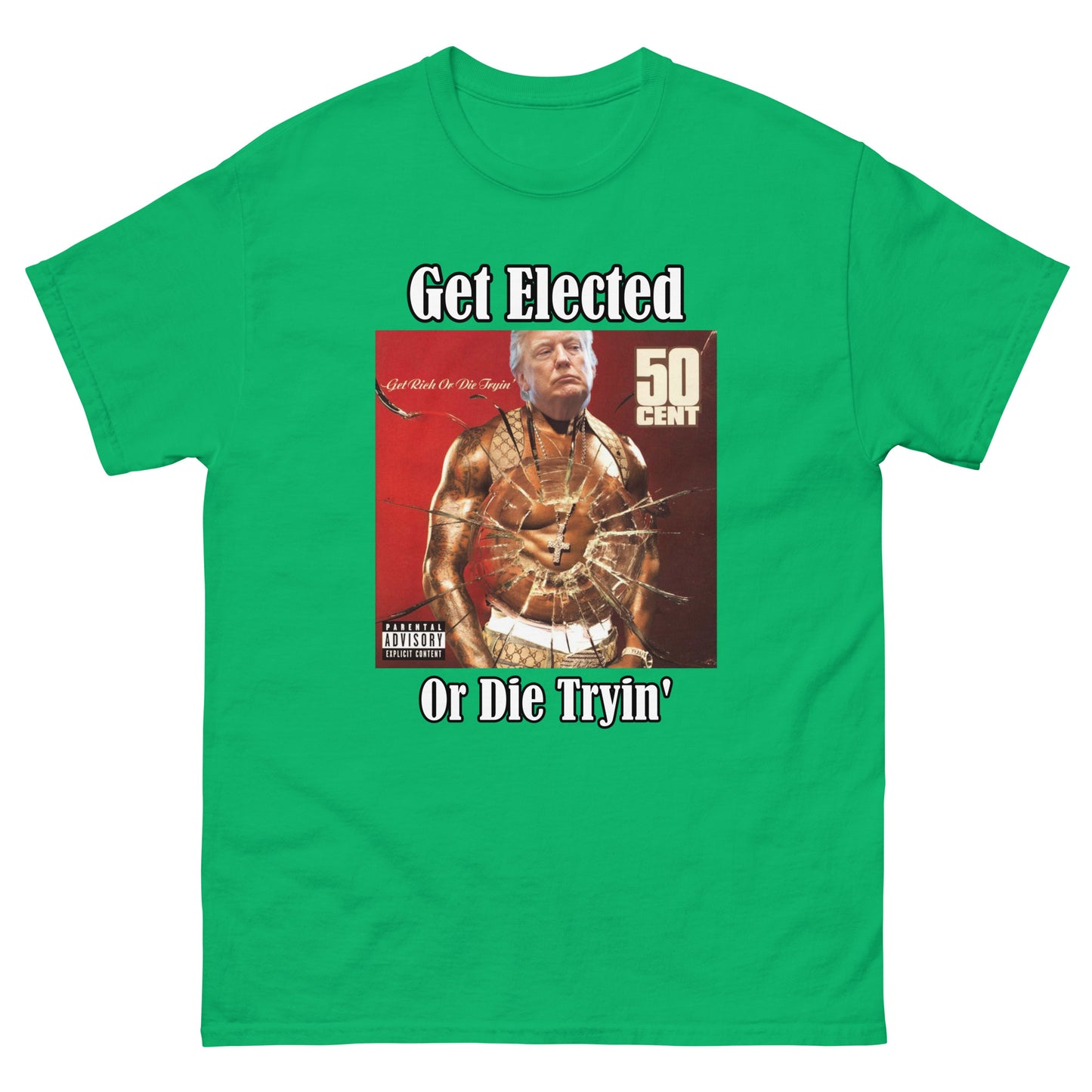 Trump 50 Cent "Get Elected Or Die Tryin" MAGA 2024 Funny T-Shirt for Men and Women - Full Sizes Available