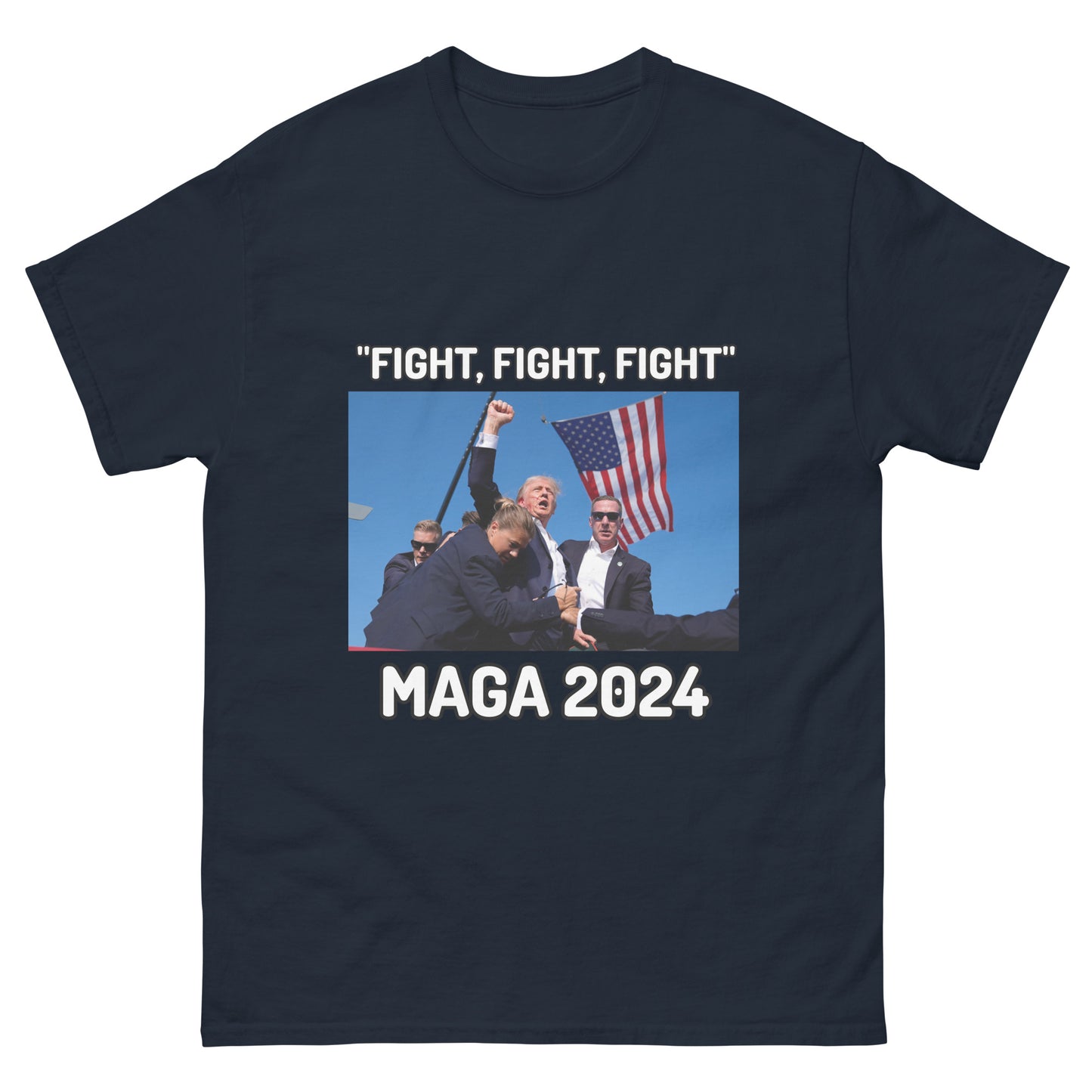 Trump "Fight,Fight,Fight" MAGA 2024 Funny T-Shirt for Men and Women - Full Sizes Available