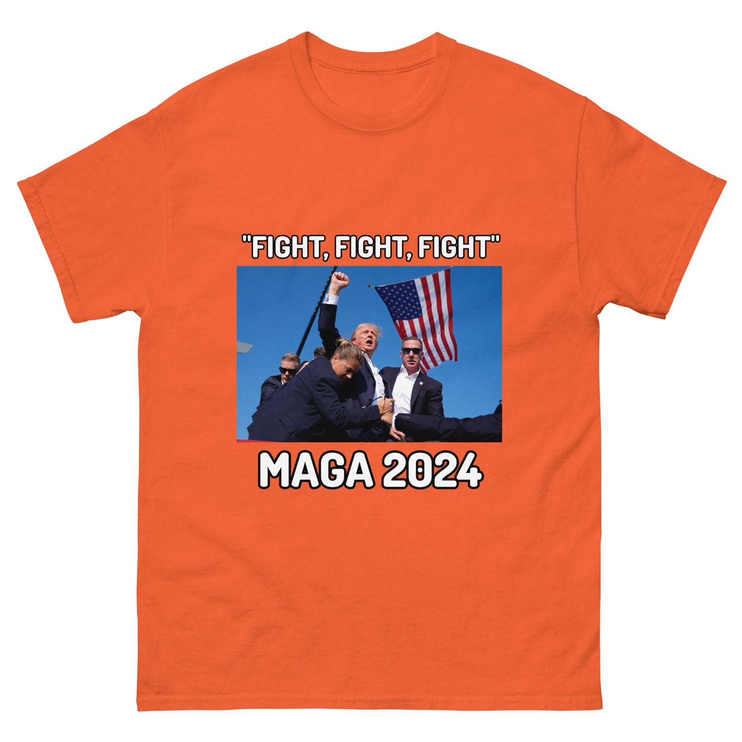 Trump "Fight,Fight,Fight" MAGA 2024 Funny T-Shirt for Men and Women - Full Sizes Available